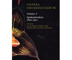 GENERA ORCHIDACEARUM VOLUME 4. EPIDENDROIDEAE (PART ONE)