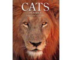 CATS OF AFRICA. BEHAVIOUR, ECOLOGY AND CONSERVATION