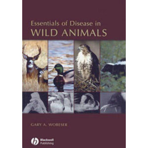 ESSENTIALS OF DISEASE IN WILD ANIMALS