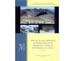 ATLAS DE LAS AVES NIDIFICANTES DEL PARQUE NACIONAL DE AIGÜESTORTES I ESTANY DE SANT MAURICI Y SU ENTORNO