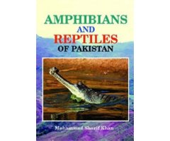 AMPHIBIANS AND REPTILES OF PAKISTAN