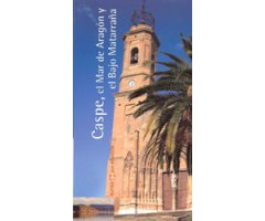 CASPE, EL MAR DE ARAGÓN Y EL BAJO MATARRAÑA 