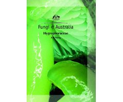 FUNGI OF AUSTRALIA: HYGROPHORACEAE