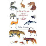 A FIELD GUIDE TO THE MAMMALS OF EGYPT