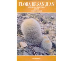 FLORA DE SAN JUAN. REPÚBLICA ARGENTINA VOL. 2  