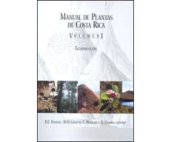 MANUAL DE PLANTAS DE COSTA RICA VOLUMEN I  - INTRODUCCIÓN