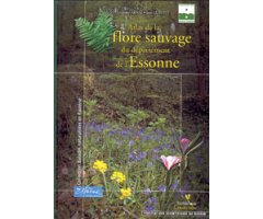ATLAS DE LA FLORE SAUVAGE DU DÉPARTEMENT DE L'ESSONNE 2