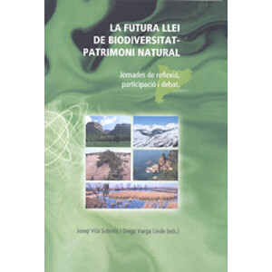 LA FUTURA LLEI DE BIODIVERSITAT - PATRIMONI NATURAL