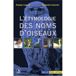 L'ÉTYMOLOGIE DES NOMS D'OISEAUX