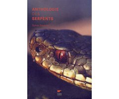 ANTHOLOGIE DES SERPENTS