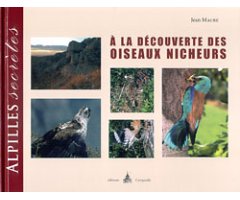 ALPILLES SECRÈTES. À LA DÉCOUVERTE DES OISEAUX NICHEURS