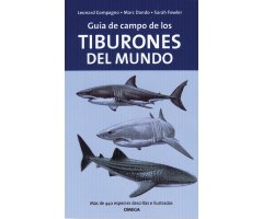 GUÍA DE CAMPO DE LOS TIBURONES DEL MUNDO
