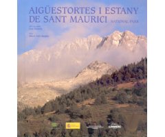 AIGÜESTORTES I ESTANY DE SANT MAURICI PARC NACIONAL