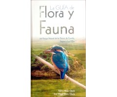 LA GUÍA DE FLORA Y FAUNA DEL PARQUE NATURAL DE LAS SIERRAS DE CAZORLA, SEGURA Y LAS VILLAS
