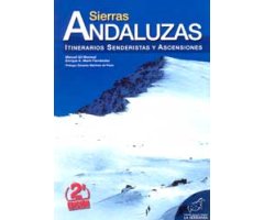 SIERRAS ANDALUZAS ITINERARIOS SENDERISTAS Y ASCENSIONES
