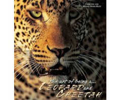 LEOPARDS AND CHEETAHS: THE LORDS OF THE SAVANNAH