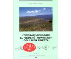 ITINERARI GEOLÒGIC EL FIGUERÓ - MONTMANY - COLL D'EN TRIPETA