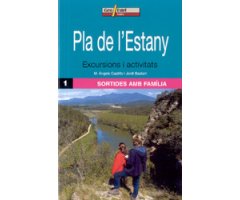 PLA DE L'ESTANY. EXCURSIONS I ACTIVITATS. SORTIDES AMB FAMÍLIA