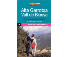 ALTA GARROTXA. VALL DE BIANYA. EXCURSIONS I ACTIVITATS. SORTIDES AMB FAMÍLIA