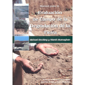 MANUAL PARA LA EVALUACIÓN DE CAMPO DE LA DEGRADACIÓN DE LA TIERRA