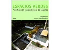 ESPACIOS VERDES. PLANIFICACIÓN Y ARQUITECTURA DE JARDINES