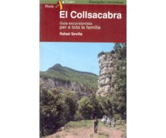 EL COLLSACABRA. GUIA EXCURSIONISTA PER A TOTA LA FAMÍLIA 