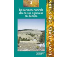 BOISEMENTS NATURELS DES TERRES AGRICOLES EN DÉPRISE