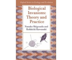 BIOLOGICAL INVASIONS: THEORY AND PRACTICE