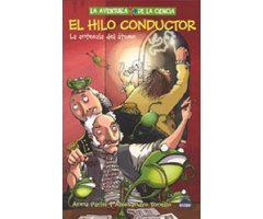 EL HILO CONDUCTOR. LA ANTESALA DEL ÁTOMO