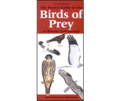 THE MITCHELL BEAZLEY POCKET GUIDE TO THE BIRDS OF PREY OF BRITAIN AND EUROPE