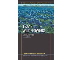 TEXAS WILDFLOWERS. A FIELD GUIDE