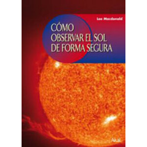 CÓMO OBSERVAR EL SOL DE FORMA SEGURA