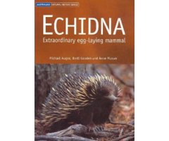 ECHIDNA. EXTRAORDINARY EGG-LAYING MAMMAL