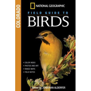 NATIONAL GEOGRAPHIC FIELD GUIDE TO BIRDS: COLORADO