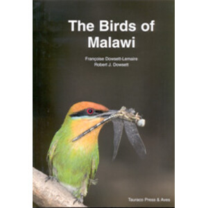 THE BIRDS OF MALAWI. AN ATLAS AND HANDBOOK