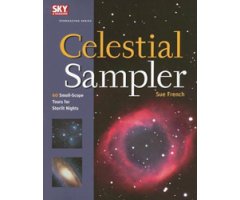 CELESTIAL SAMPLER. 60 SMALL-SCOPE TOURS FOR STARLIT NIGHTS