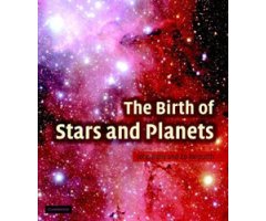THE BIRTH OF STARS AND PLANETS