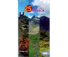 25 EXCURSIONES CIRCULARES POR HUESCA