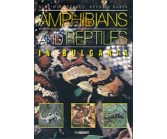 THE AMPHIBIANS AND REPTILES IN BULGARIA
