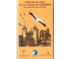 GUÍA DE LAS AVES DE LA CIUDAD DE CÁCERES. LAS ESPECIES MÁS COMUNES