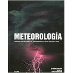 METEOROLOGÍA. IMÁGENES ESPECTACULARES DEL EXTRAORDINARIO CLIMA DE NUESTRO PLANETA
