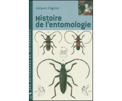 HISTOIRE DE L\'ENTOMOLOGIE