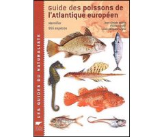 GUIDE DES POISSONS DE L\'ATLANTIQUE EUROPÉEN