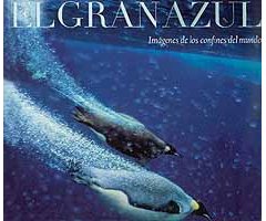 EL GRAN AZUL. IMÁGENES DE LOS CONFINES DEL MUNDO