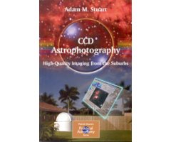 CCD ASTROPHOTOGRAPHY. HIGH-QUALITY IMAGING FROM THE SUBURBS