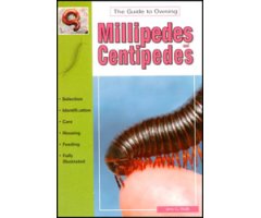 THE GUIDE TO OWNING MILLIPEDES AND CENTIPEDES