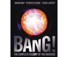 BANG. THE COMPLETE HISTORY OF THE UNIVERSE