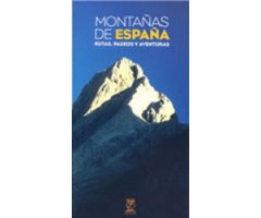 MONTAÑAS DE ESPAÑA. RUTAS, PASEOS Y AVENTURAS 2