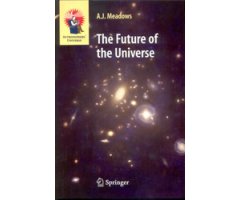 THE FUTURE OF THE UNIVERSE