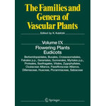 THE FAMILIES AND GENERA OF VASCULAR PLANTS. VOLUME IX . FLOWERING PLANTS EUDICOTS